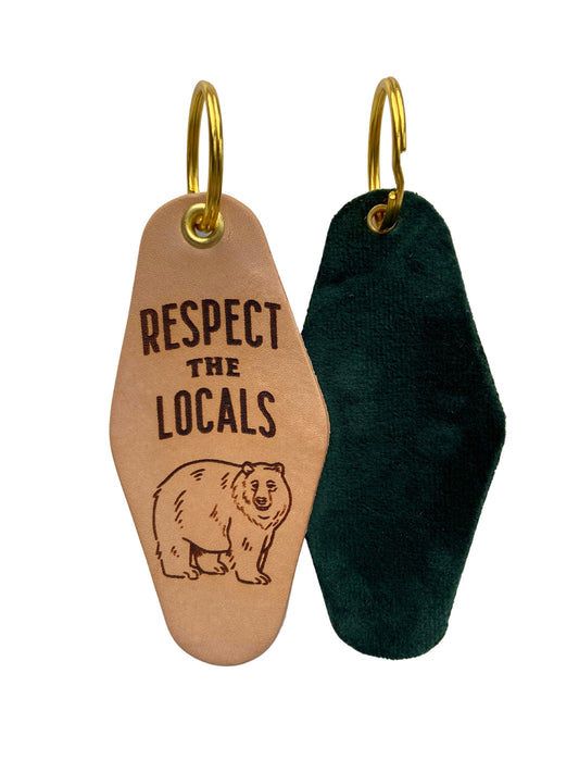 Respect The Locals Keychain